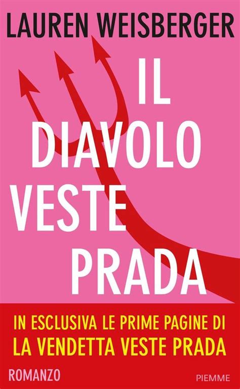 il diavolo veste prada lauren weisberger pdf|Il diavolo veste Prada .